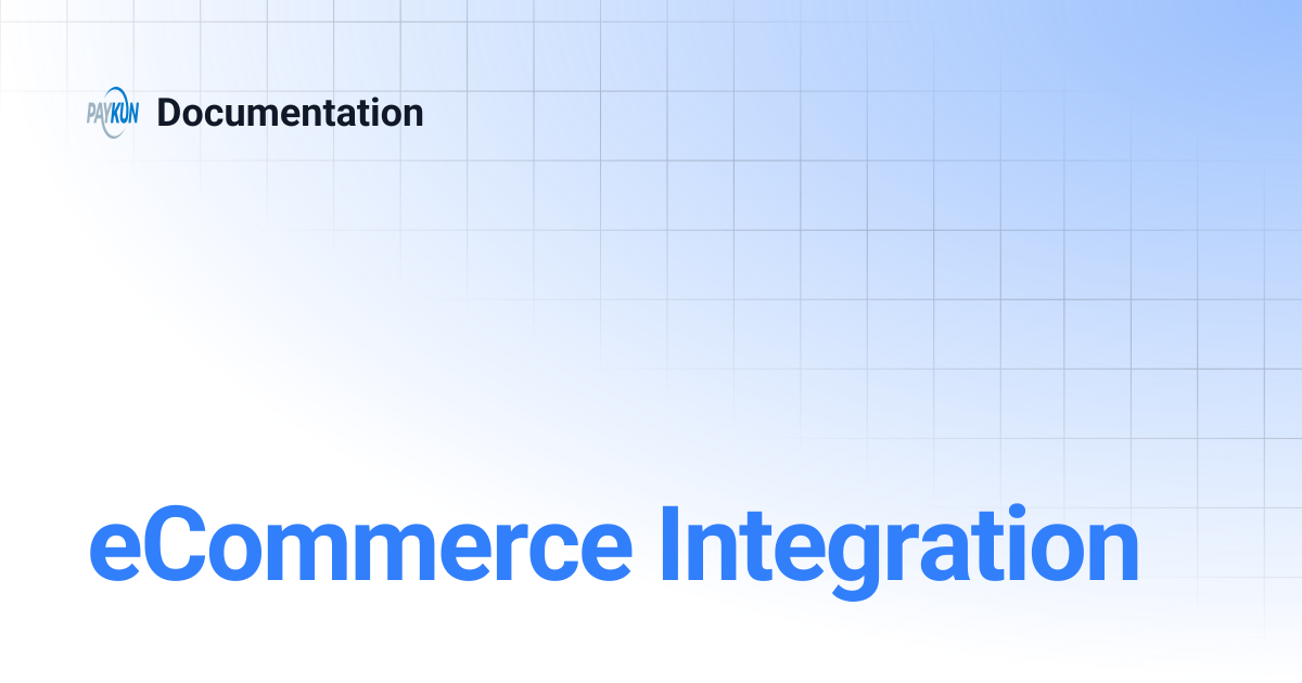 eCommerce Integration | Documentation